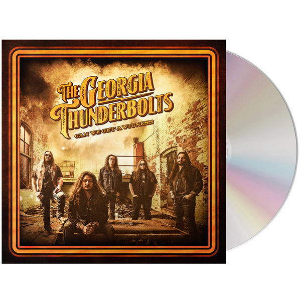 The Georgia Thunderbolts - Can We Get A Witness CD