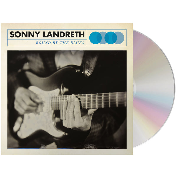 Sonny Landreth - Bound By The Blues (CD)