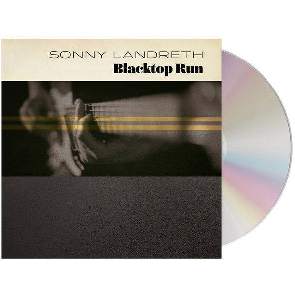 Sonny Landreth - Blacktop Run (CD)