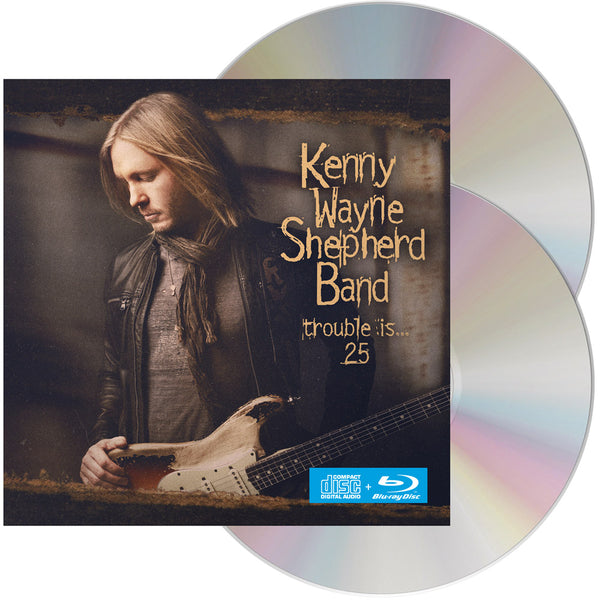 Kenny Wayne Shepherd - Trouble Is... 25 (CD + Blu-ray)